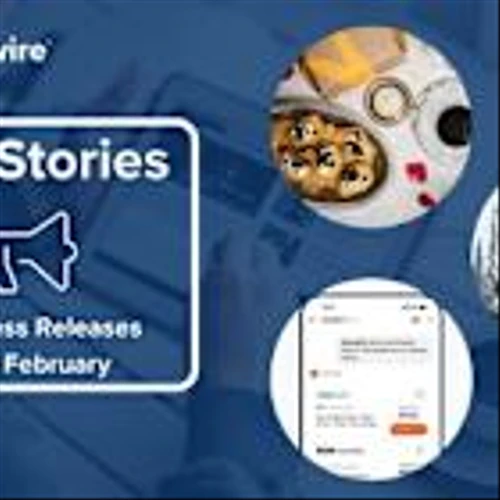 15 Top Press Releases from February