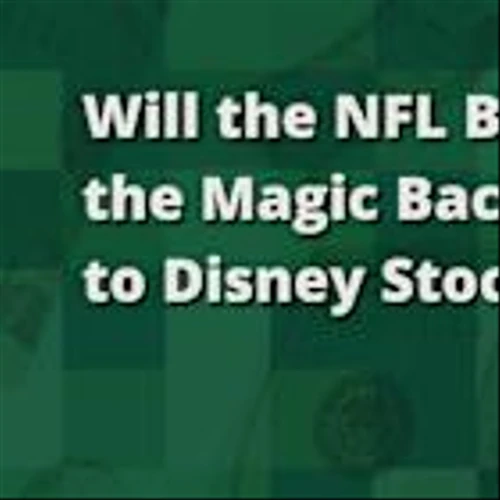 Will the NFL Bring the Magic Back to Disney Stock?
