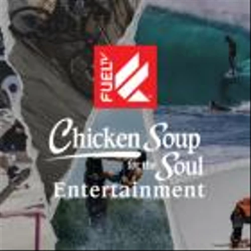 Chicken Soup for the Soul Entertainment and FUEL TV Form Joint Venture for Action Sports-Focused Streaming Content
