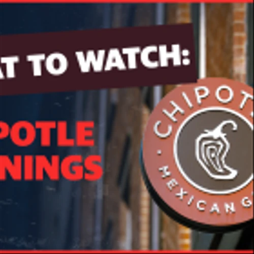 What To Watch: Chipotle Earnings