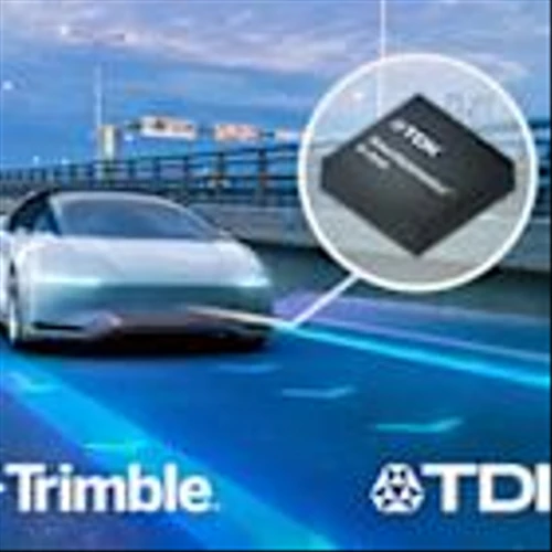 Trimble and TDK Join Forces to Accelerate Precision Navigation