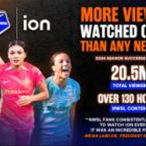 First season of NWSL on ION: 50 matches, 53 studio shows, 130+ hours of content, 20.5 million unique viewers