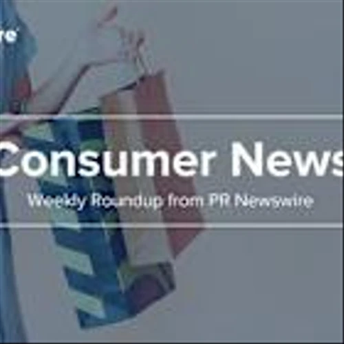 Weekly Recap: 12 Consumer Press Releases You Need to See
