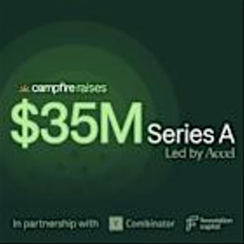 Campfire Raises $35 Million Series A Led by Accel to Build the Next-Generation AI-Driven ERP