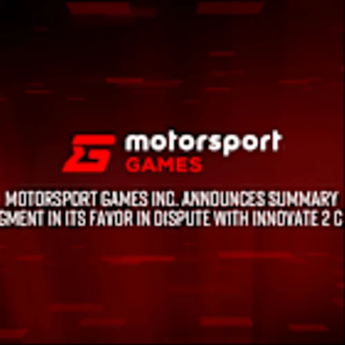 Motorsport Games Inc. Announces Summary Judgment in its Favor in Dispute with Innovate 2 Corp