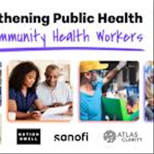 New Report Highlights Community Health Workers' Impact, Calls for Sustained Local Investment, During National CHW Awareness Week