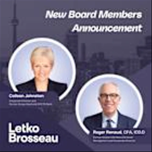 LetkoBrosseau Welcomes Colleen Johnston and Roger Renaud to Its Board of Directors