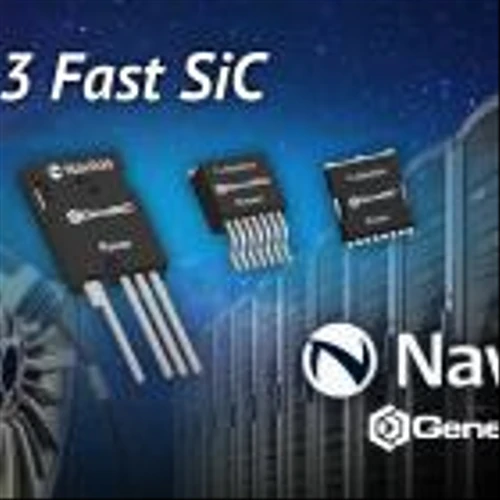 Navitas’ Gen-3 Fast SiC MOSFETs Accelerate Next-Gen AI Growth & EV Charging