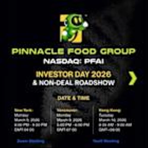 Pinnacle Food Group Limited Announces Investor Day 2026 and Non-Deal Roadshow