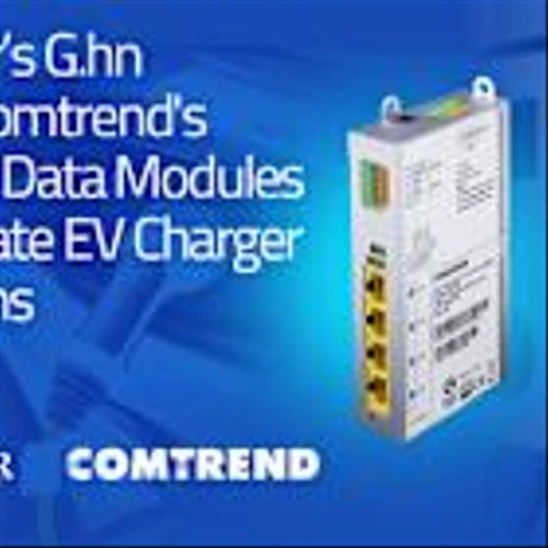 MaxLinear and Comtrend Announce Availability of EV Charging Station Powerline Data Modules