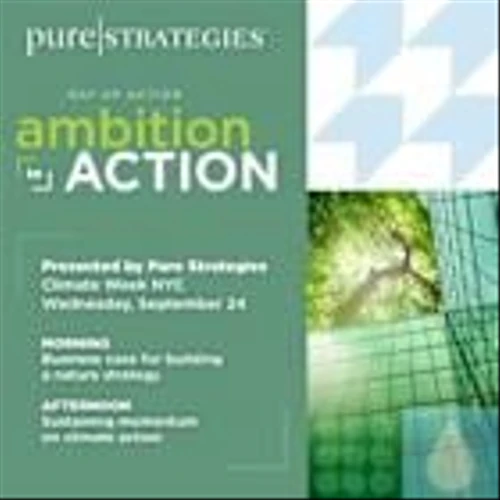 Pure Strategies Announces "Ambition to Action" Full Day Program during Climate Week NYC - September 24, 2025