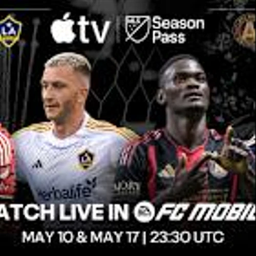 EA SPORTS FC™ Mobile Partners With MLS and Apple TV to Bring Four Live Match Broadcasts to Players Worldwide