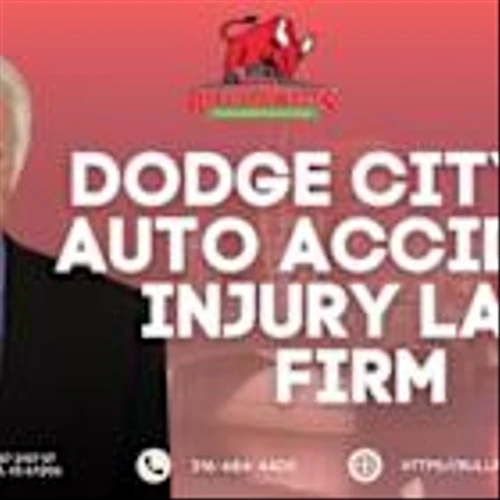 Manhattan Based Auto Accident Injury Law Firm Bull Attorneys Now Serving Dodge City and Newton KS Victims