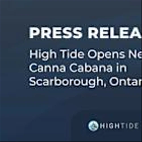 High Tide Opens New Canna Cabana in Scarborough, Ontario