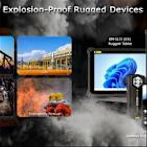 ONERugged's Explosion-Proof Rugged Devices Ensure Safer Field Operations in Hazardous Environments