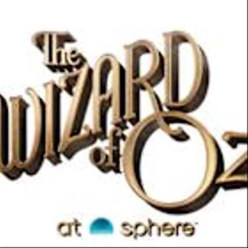 …More Than You Can Imagine: The Wizard of Oz at Sphere Tickets on Sale Now at thesphere.com