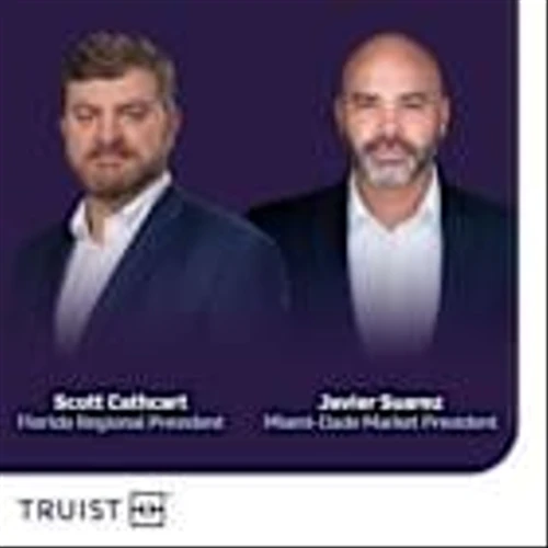 Truist strengthens commercial banking, wealth management teams in Florida