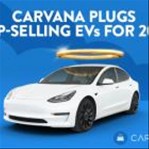 Carvana Announces Top-Selling Electric Vehicles of 2023