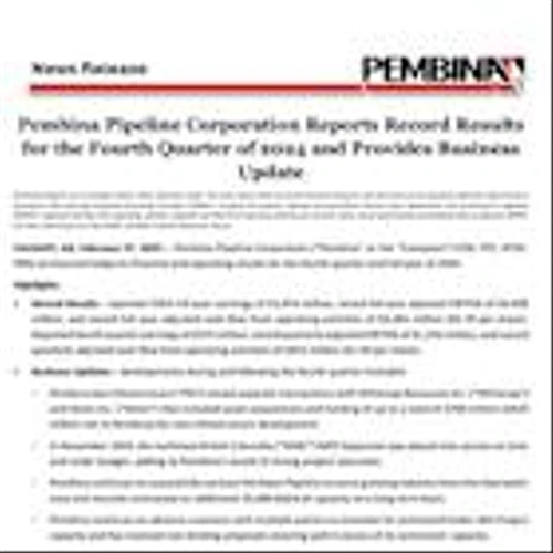 Pembina Pipeline Corporation Reports Record Results for the Fourth Quarter of 2024 and Provides Business Update