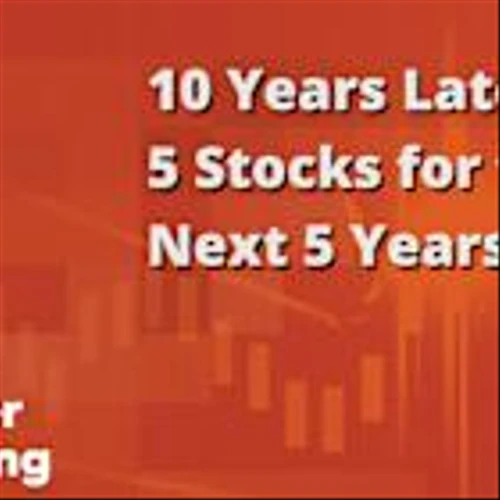 A Motley Fool 5-Stock Sampler 10  Years Later