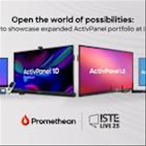 Promethean showcases expanded product portfolio that opens the world of possibilities for education organizations