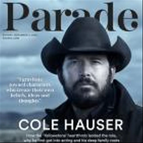 Cole Hauser Talks Yellowstone and More in Parade Cover Story