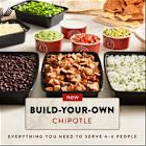CHIPOTLE INTRODUCES A WHOLE NEW WAY TO ORDER FOR A SMALL GROUP: BUILD-YOUR-OWN CHIPOTLE