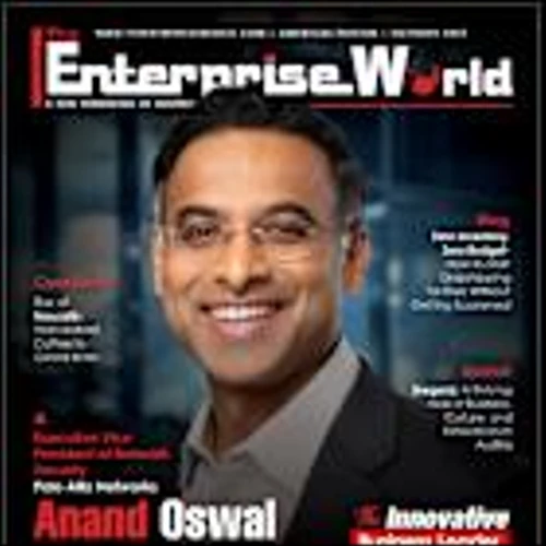 The Enterprise World Highlights Anand Oswal’s Visionary Approach to Network Security