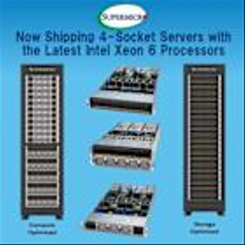 Supermicro Now Shipping High-Performance 4-Socket X14 Servers for Demanding Enterprise, Database, and Mission-Critical Workloads, Based on Intel Xeon 6 Processors