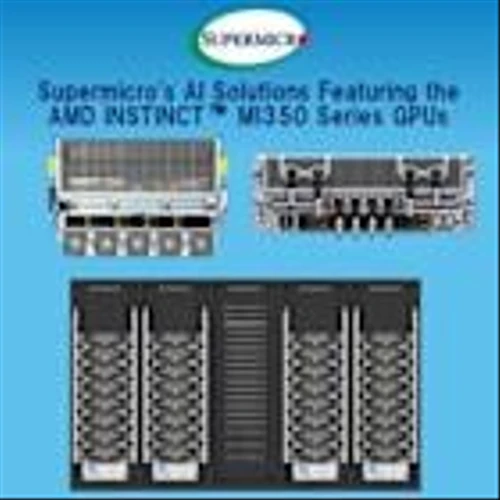 Supermicro Delivers Performance and Efficiency Optimized Liquid-Cooled and Air-Cooled AI Solutions with AMD Instinct™ MI350 Series GPUs and Platforms