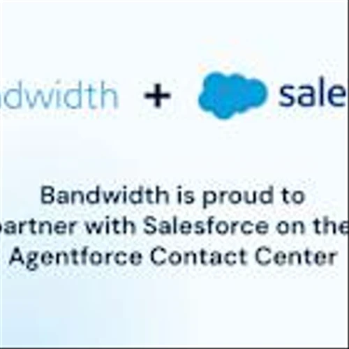 Bandwidth Partners with New Agentforce Contact Center