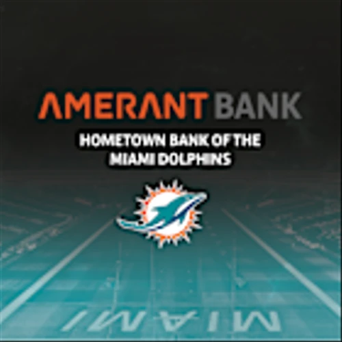 AMERANT BANK PARTNERS WITH THE MIAMI DOLPHINS & HARD ROCK STADIUM