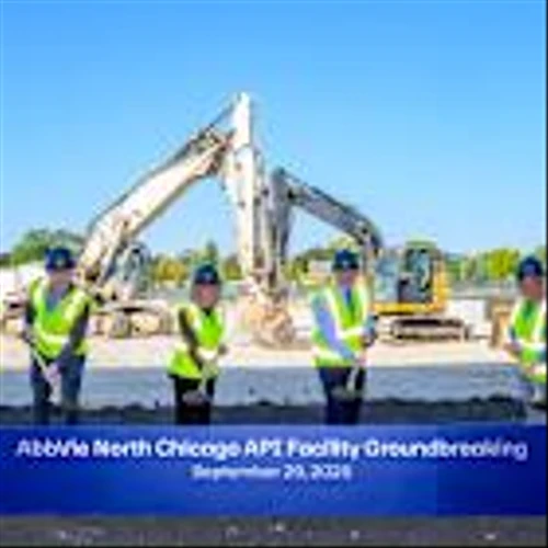 AbbVie Breaks Ground on New North Chicago Active Pharmaceutical Ingredient Manufacturing Facility