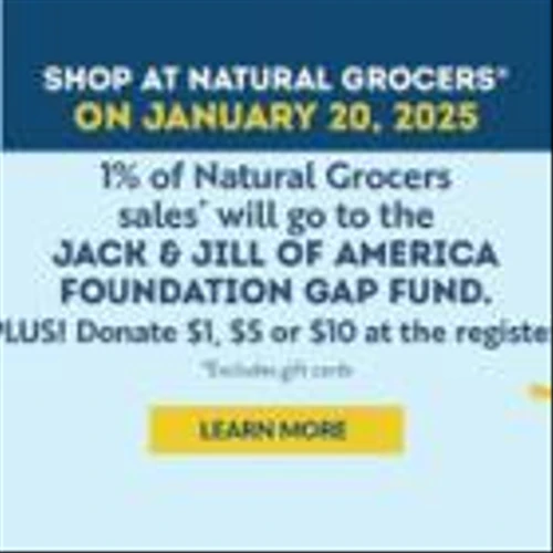 Natural Grocers® Commemorates Martin Luther King Jr. Day 2025 with Annual Fundraiser Supporting Jack and Jill of America Foundation