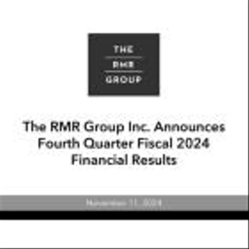 The RMR Group Inc. Announces Fourth Quarter Fiscal 2024 Results