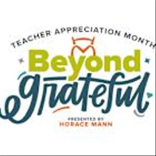 Horace Mann’s ‘Beyond Grateful’ Celebration Offers Educators a Moment to Breathe