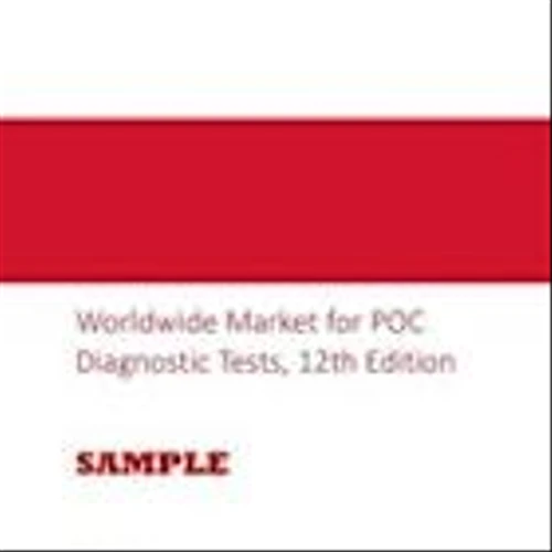 Rapid Expansion and Innovation Drive $36 Billion Global Point-of-Care Diagnostics Market, Says New Kalorama Report