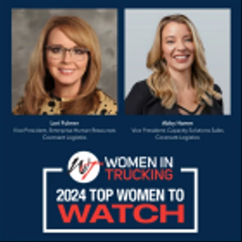 Women In Trucking Association Names Covenant Logistics’ Abby Hamm and Lori Fulmer as 2024 Top Women to Watch in Transportation