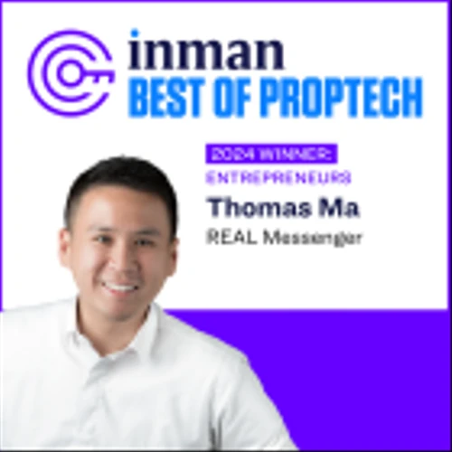 Inman Honors Thomas Ma, Founder of Real Messenger, in the Entrepreneur Category of the Best of Proptech Awards 2024