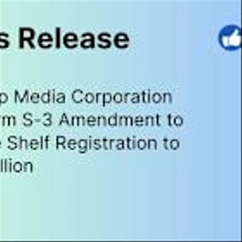 Thumzup Media Corporation Files Form S-3 Amendment to Increase Shelf Registration to $500 Million