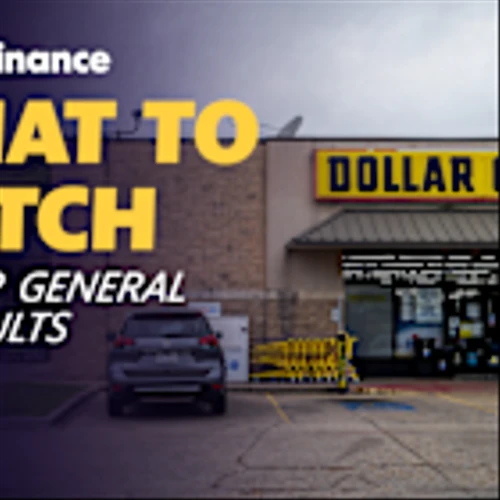 Dollar General, February PPI, mortgage rates: What to Watch