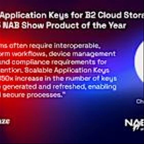 Backblaze B2 Cloud Storage Scalable Application Keys Innovation Wins NAB Show 2025 Product of the Year