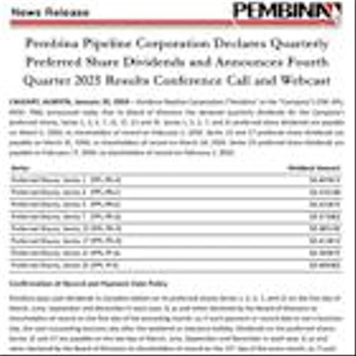 Pembina Pipeline Corporation Declares Quarterly Preferred Share Dividends and Announces Fourth Quarter 2025 Results Conference Call and Webcast
